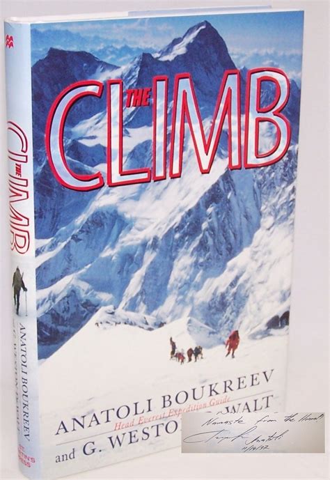 The Climb: Tragic Ambitions on Everest SIGNED | Anatoli Boukreev, G. Weston DeWalt | First Edition