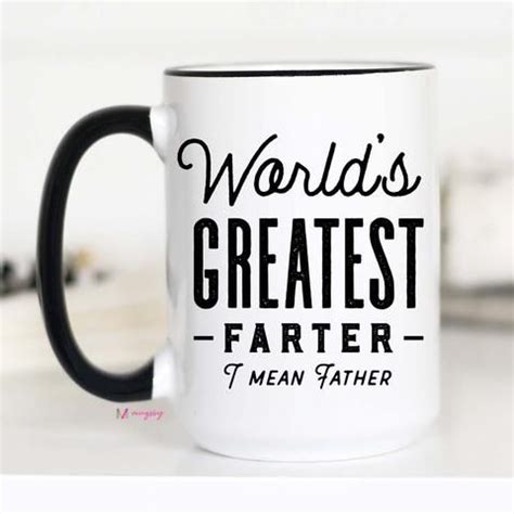 World's Greatest Farter I Mean Father Mug, Funny Fathers Day Gift, CM Funny Coffee Mugs, Coffee ...
