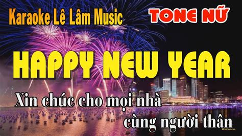 Karaoke Happy New Year Tone Nữ - Lê Lâm Music - YouTube