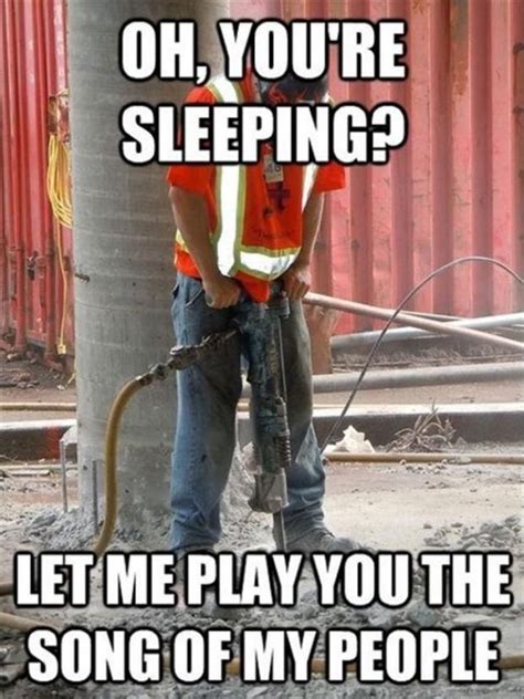 20 Construction Memes That Are Downright Funny - SayingImages.com