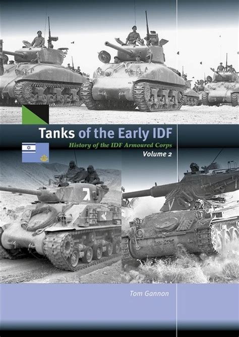 History of the IDF Armoured Corps Tanks of the early IDF Vol 2 | Armorama™