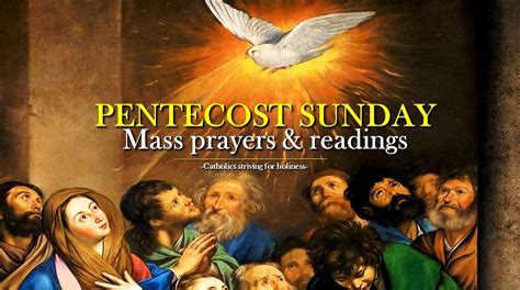 PENTECOST SUNDAY MASS PRAYERS AND READINGS. - Catholics striving for holiness