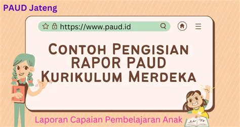 Contoh & Cara Mengisi Narasi Rapor PAUD Kurmer - PAUD JATENG