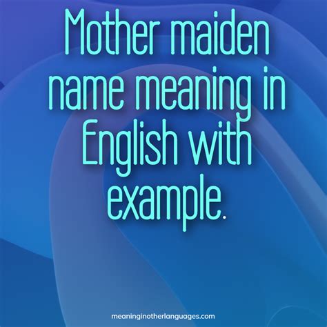 Mother maiden name meaning