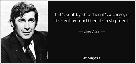 TOP 9 QUOTES BY DAVE ALLEN | A-Z Quotes