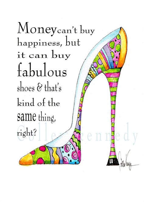 Illustrated Shoe Art Print With Funny Shoe Quote High Heel - Etsy | Funny shoes, Shoes quotes ...