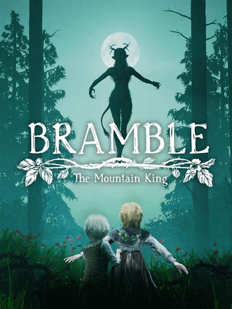 Bramble: The Mountain King (2023)