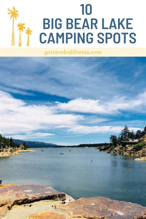 10 Great Big Bear Lake Camping Spots - Go Travel California