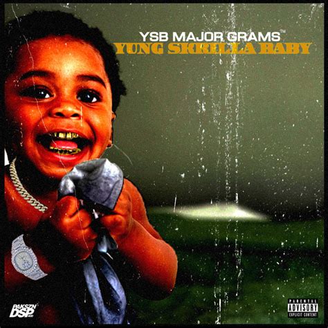 Yung Skrilla Baby - Album by YSB MajorGrams | Spotify