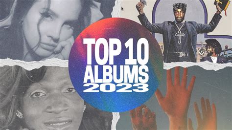 Top 10 Albums of 2023 - YouTube