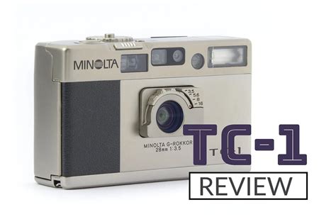 Minolta TC-1 Review: The Long-Awaited Point and Shoot | Dusty Grain