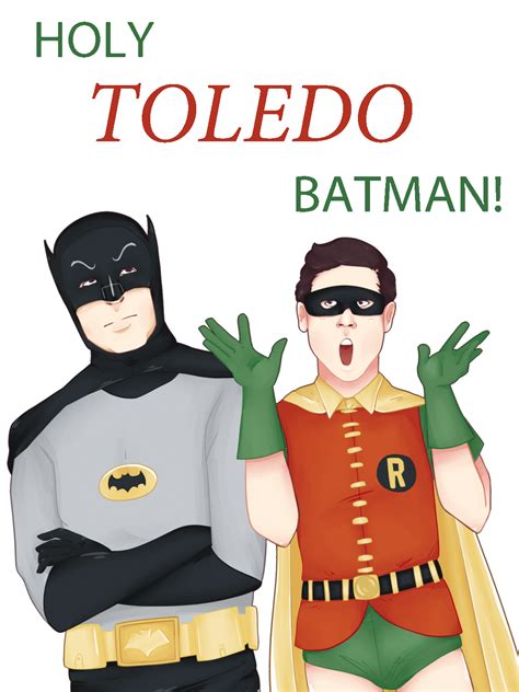 [GIF] Holy Toledo, Batman! by FrenchiestToast on DeviantArt