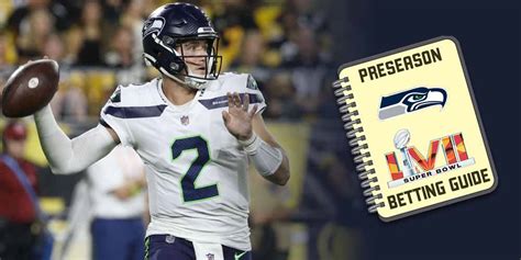 Seattle Seahawks Preseason Super Bowl Betting Guide