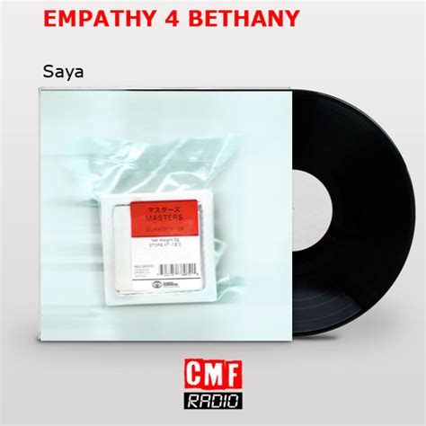 The story and meaning of the song 'EMPATHY 4 BETHANY - Saya