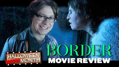 Border (2018) - Movie Review - YouTube