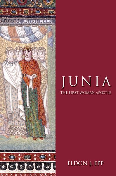 Junia: The First Woman Apostle | Fortress Press