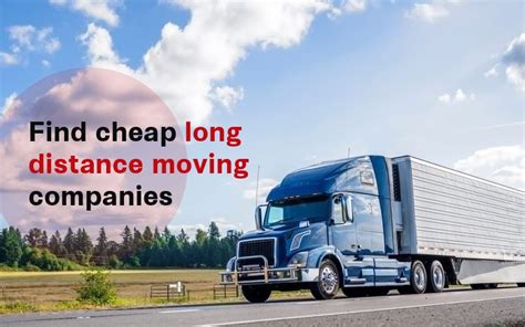 Cheap Long Distance Moving Companies: Find One