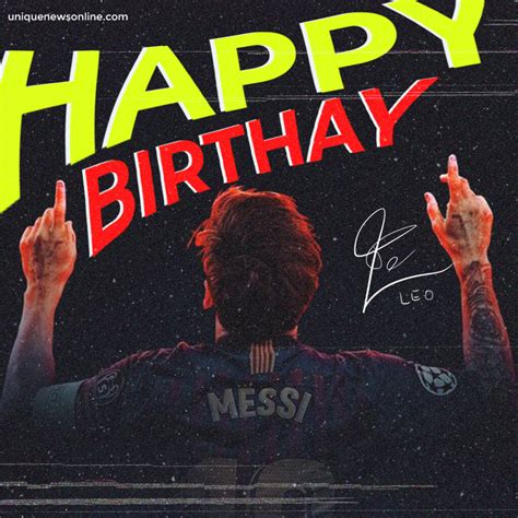 Happy Birthday Lionel Messi: Wishes, Images, Messages, Quotes, Greetings, Videos, Posters ...