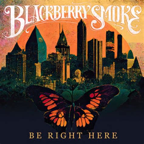 Blackberry Smoke's new album "Be Right Here" debuts at #1 on Current Country Albums, Americana ...