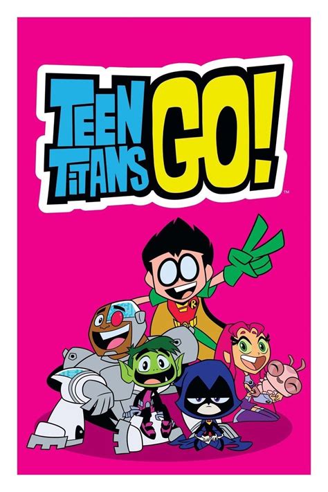 Teen Titans Go! | Cartoon Network Wikia | Fandom