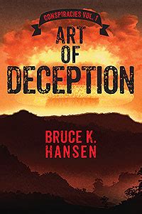 Art of Deception: Conspiracies Vol. 1 (published by Outskirts Press)