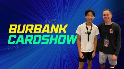 Burbank Card Show | EP 6 - YouTube