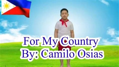 FOR MY COUNTRY BY: Camilo Osias / CHAMPION / Poem Interpretation - YouTube