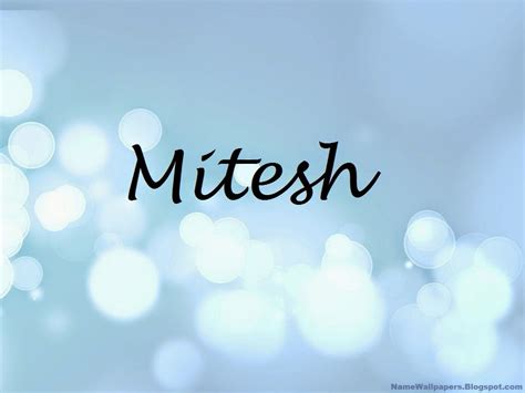 Mitesh Name Wallpapers Mitesh ~ Name Wallpaper Urdu Name Meaning Name Images Logo Signature