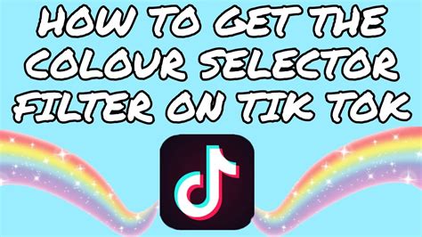 HOW TO GET THE COLOUR SELECTOR FILTER ON TIK TOK - YouTube