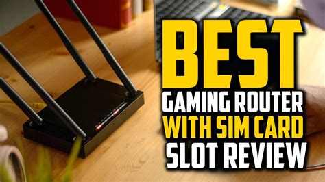 Top 5 Best Gaming Router With Sim Card Slot Review In 2023 - YouTube