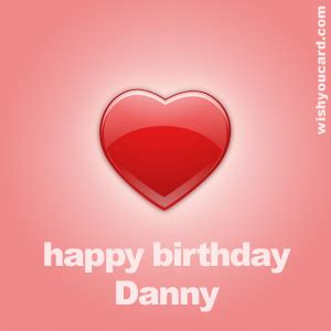 Happy Birthday Danny Free e-Cards