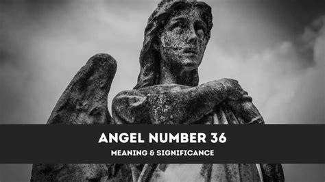 Angel Number 36 – A Complete Guide to Angel Number 36 Meaning and Significance - eAstroHelp