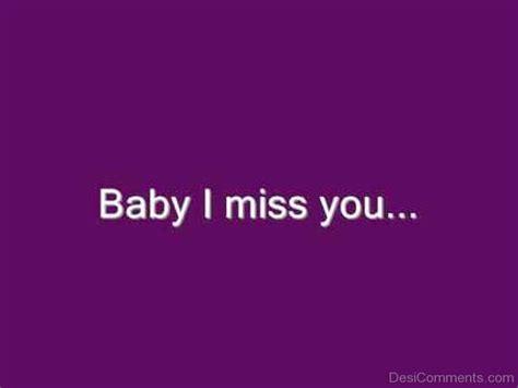 Baby I Miss You - DesiComments.com