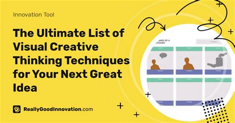 The Ultimate List of Visual Creative Thinking Techniques for Your Next ...