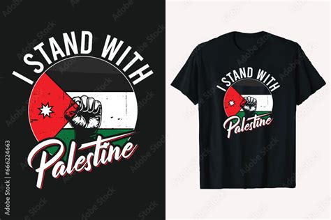 I Stand With Palestine T-shirt Design. palestine flag with hand vector logo style tshirt graphic ...