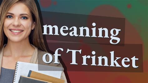 Trinket | meaning of Trinket - YouTube