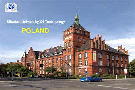 SILESIAN UNIVERSITY OF TECHNOLOGY – DU HỌC BA LAN | Minh Hoàng An