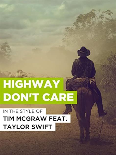 Tim McGraw & Taylor Swift: Highway Don't Care (Music Video 2013) - IMDb