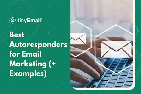 Best Autoresponders for Email Marketing (+ Examples) - tinyEmail® Marketing Automation