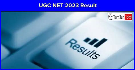 UGC NET 2023 Result - Live Updates : Check Exam Details Here