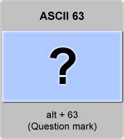 ASCII code ? , Question mark, American Standard Code for Information Interchange, The complete ...