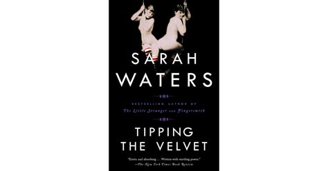 Tipping the Velvet by Sarah Waters | Best Books by Women | POPSUGAR ...