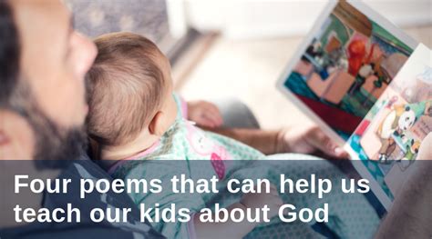 Four poems that can help us teach our kids about God