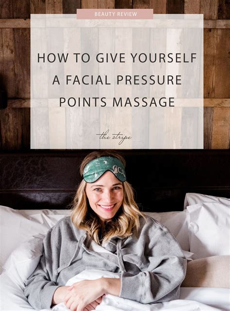 How to Give Yourself a Facial Pressure Points Massage. - The Stripe | Facial pressure points ...