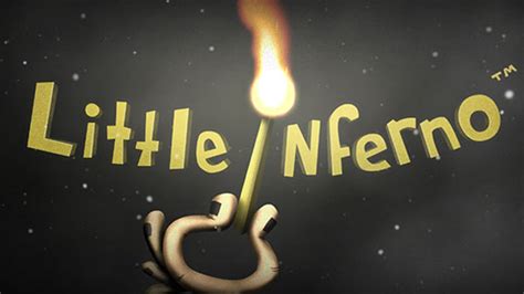 Little Inferno Is A Delightfully Grim Tale. But Its Best Story Is A ...