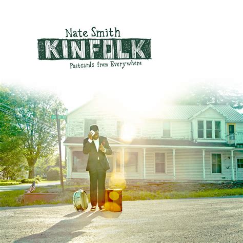 Kinfolk: Postcards from Everywhere | Nate Smith