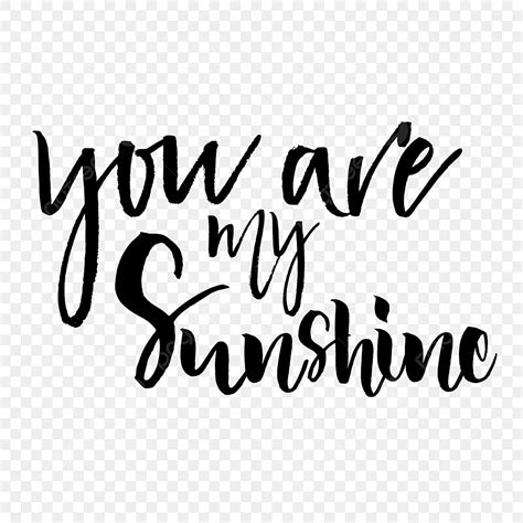 English Lettering You Are My Sunshine, Sun Drawing, Ring Drawing, Sunshine Drawing PNG and ...