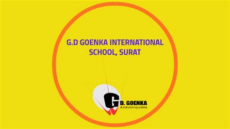 G.D GOENKA INTERNATIONAL SCHOOL, SURAT by satya parida