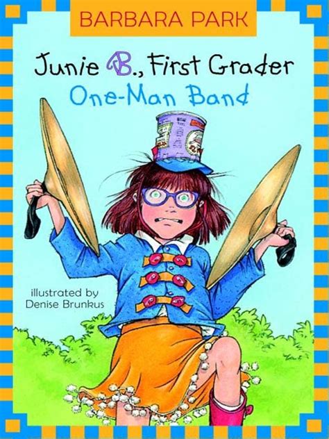 Junie B., First Grader (Junie B. Jones, #22) | Junie b jones books, Junie b jones, Barbara park