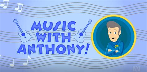 Music With Anthony! | Wigglepedia | Fandom